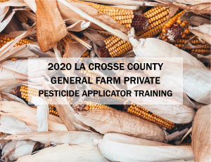 General Farm Private Pesticide Applicator Training 2020