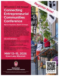 Wisconsin’s 3rd Annual Connecting Entrepreneurial Communities Conference: About Small Towns, For Small Towns